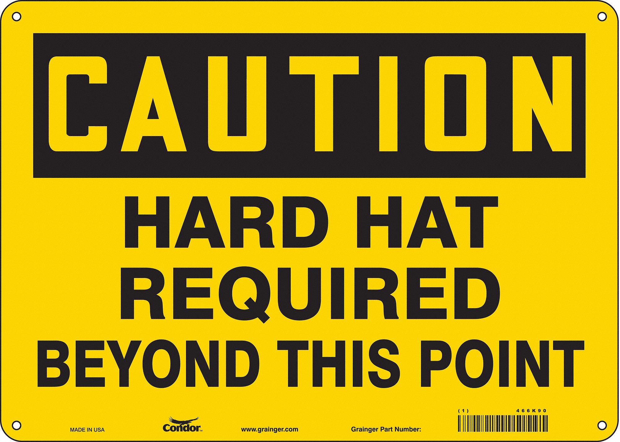 Safety Sign: Aluminum, Mounting Holes Sign Mounting, 10 in x 14 in Nominal Sign Size, 0.032 in Thick