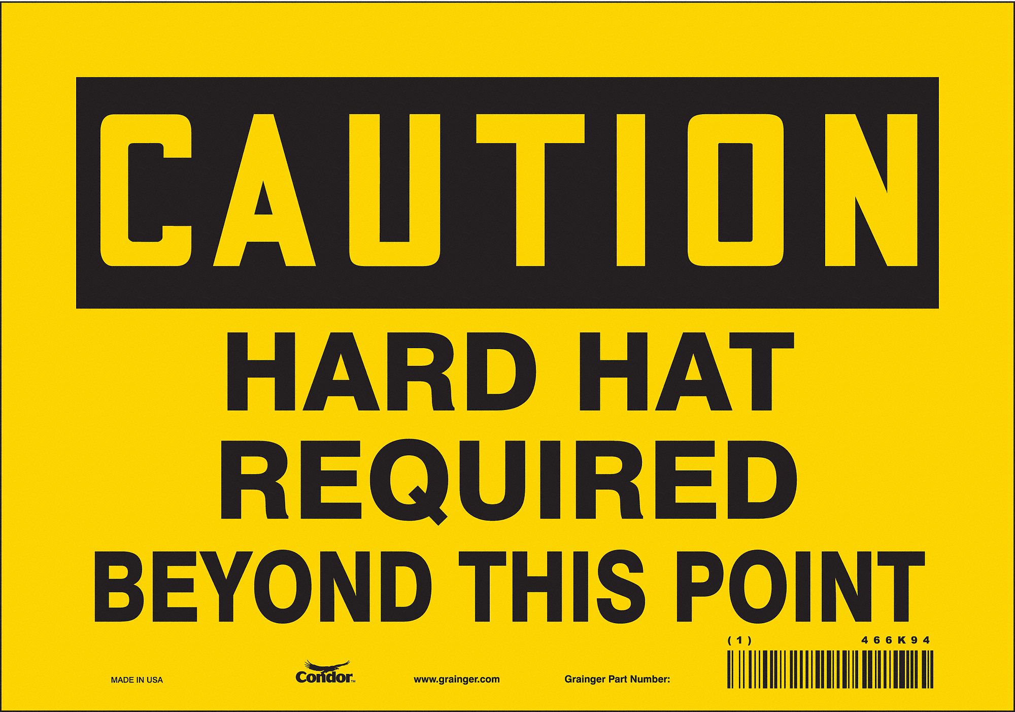 Safety Sign: Vinyl, Adhesive Sign Mounting, 7 in x 10 in Nominal Sign Size, Not Retroreflective