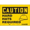 Caution: Hard Hats Required Signs