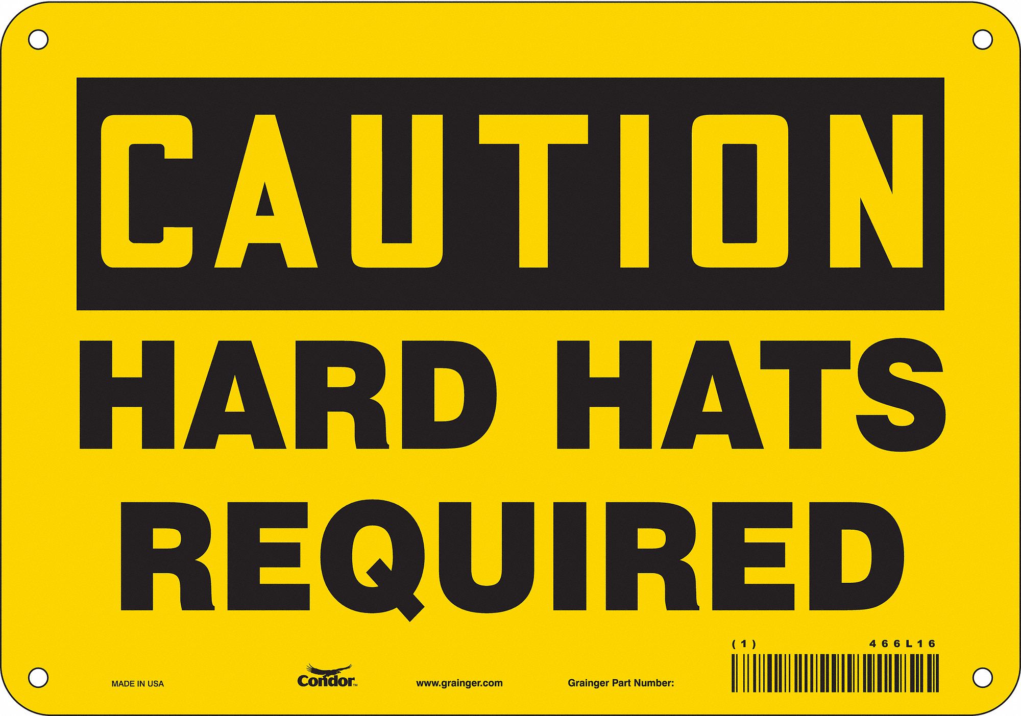 Safety Sign: Polyethylene, Mounting Holes Sign Mounting, 7 in x 10 in Nominal Sign Size, Caution