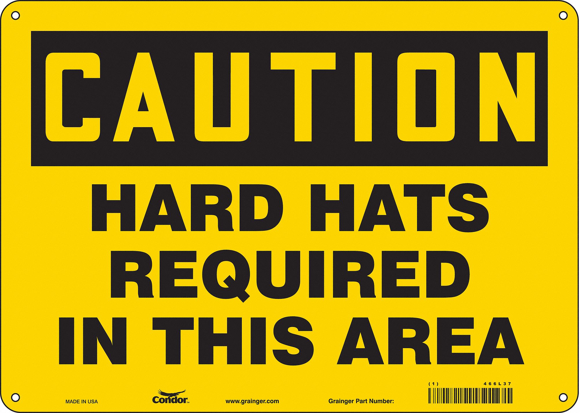 Safety Sign: Aluminum, Mounting Holes Sign Mounting, 10 in x 14 in Nominal Sign Size, 0.032 in Thick
