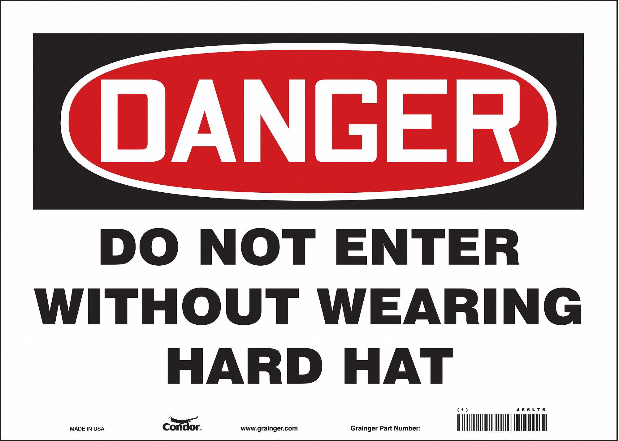 Safety Sign: Vinyl, Adhesive Sign Mounting, 10 in x 14 in Nominal Sign Size, Not Retroreflective