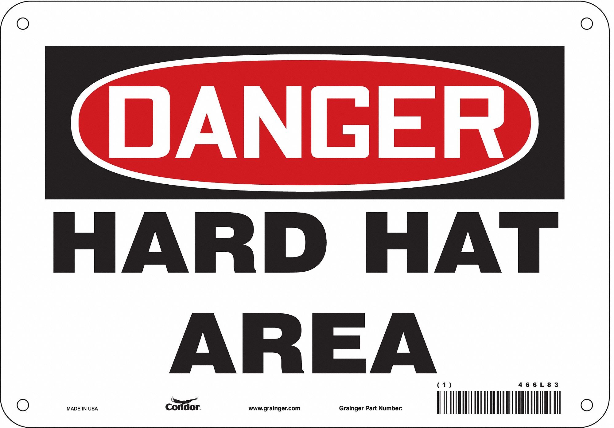Safety Sign: Aluminum, Mounting Holes Sign Mounting, 7 in x 10 in Nominal Sign Size, 0.032 in Thick