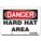 SAFETY SIGN, POLYETHYLENE, MOUNTING HOLES, 7 IN X 10 IN NOMINAL SIGN SIZE, DANGER, HARD HAT AREA