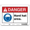 Danger: Hard Hat Area. Signs