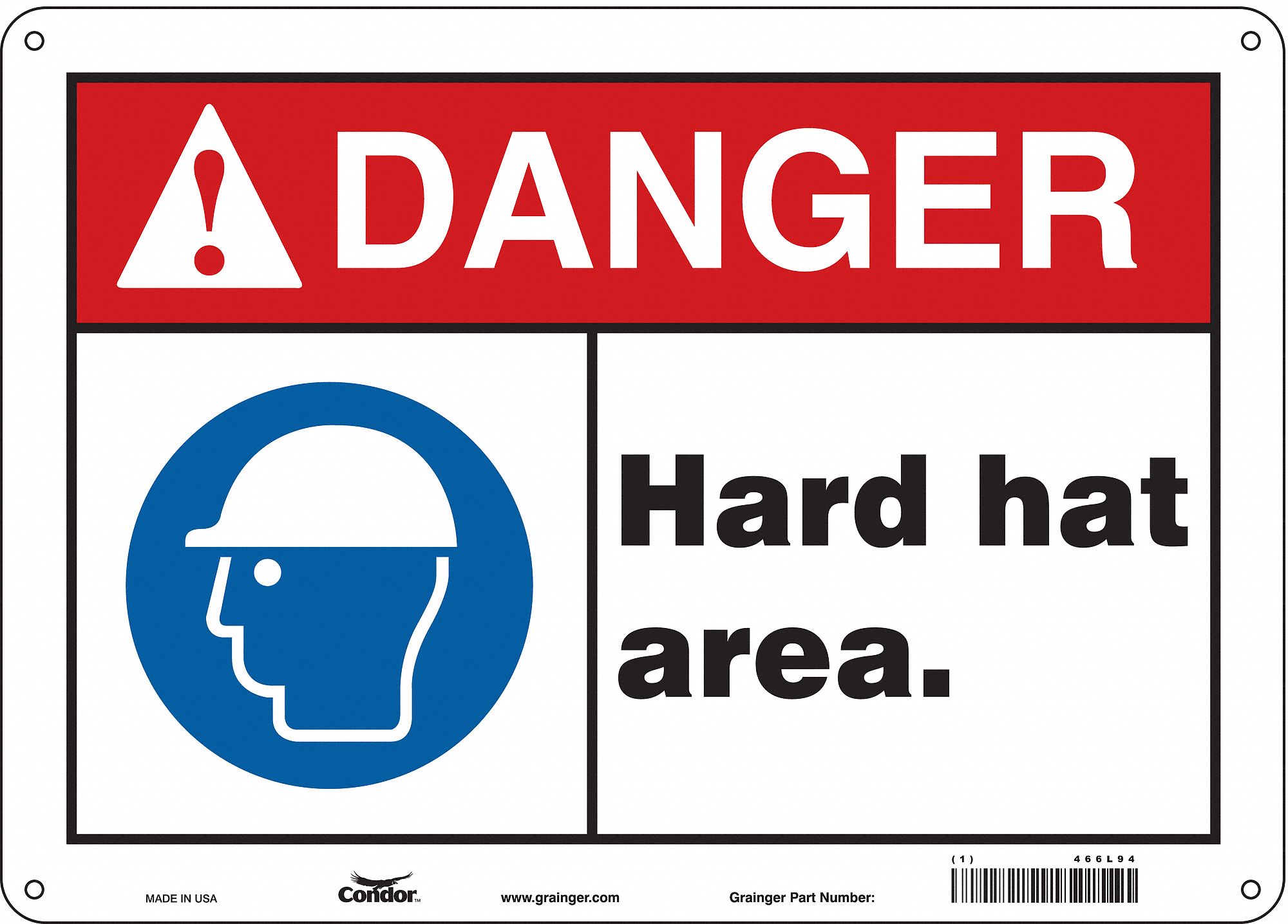 Safety Sign: Aluminum, Mounting Holes Sign Mounting, 10 in x 14 in Nominal Sign Size, 0.032 in Thick
