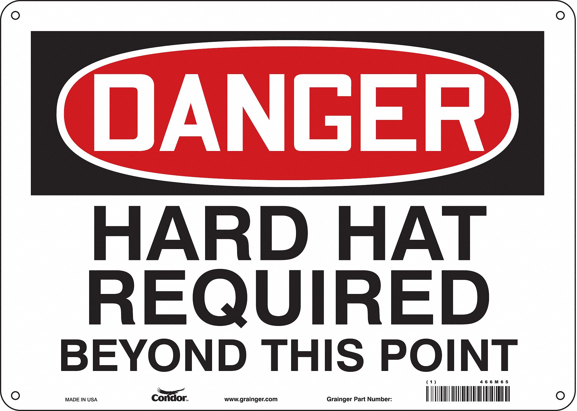 Safety Sign: Aluminum, Mounting Holes Sign Mounting, 10 in x 14 in Nominal Sign Size, 0.032 in Thick