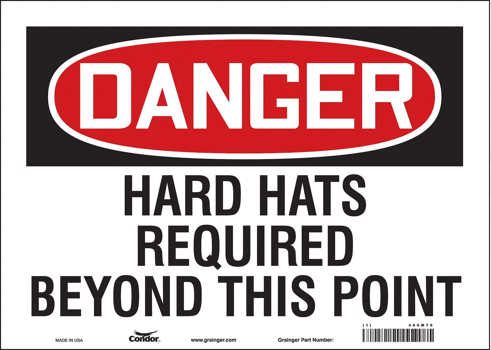 Safety Sign: Vinyl, Adhesive Sign Mounting, 10 in x 14 in Nominal Sign Size, Not Retroreflective