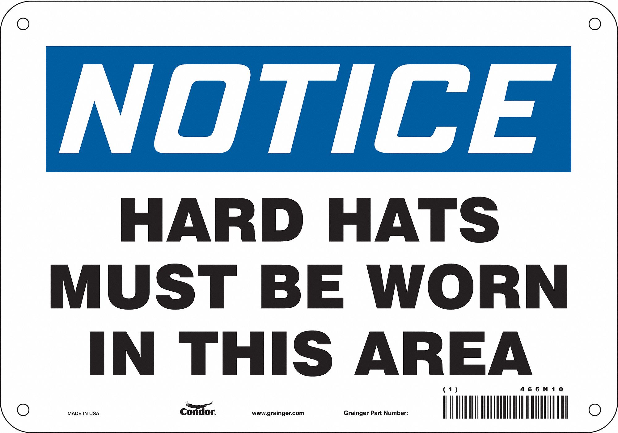 Safety Sign: Aluminum, Mounting Holes Sign Mounting, 7 in x 10 in Nominal Sign Size, 0.032 in Thick