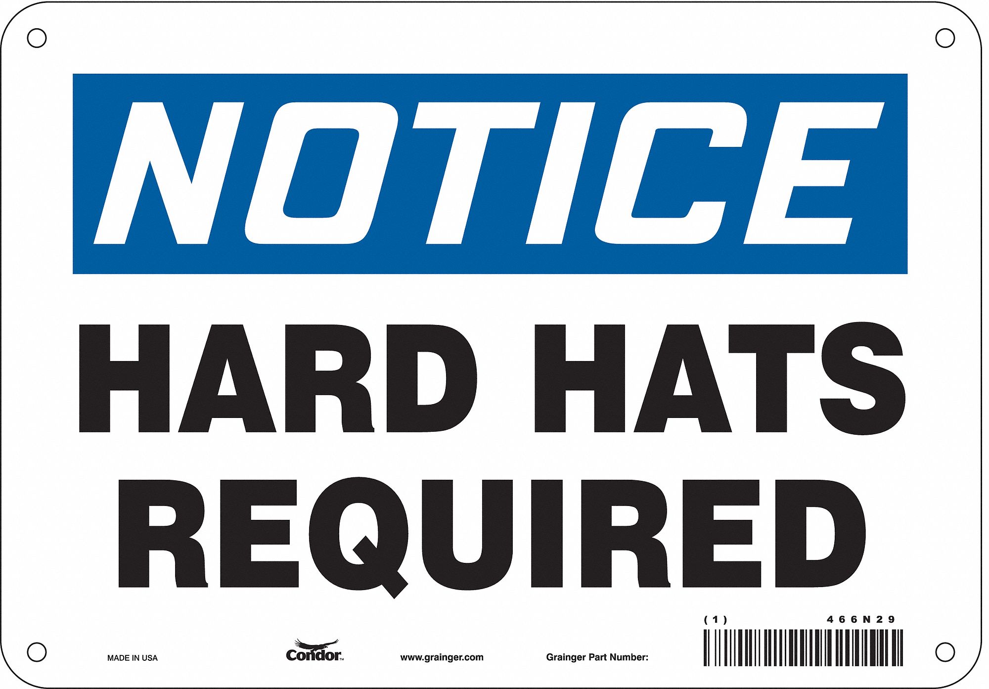 Safety Sign: Aluminum, Mounting Holes Sign Mounting, 7 in x 10 in Nominal Sign Size, 0.032 in Thick