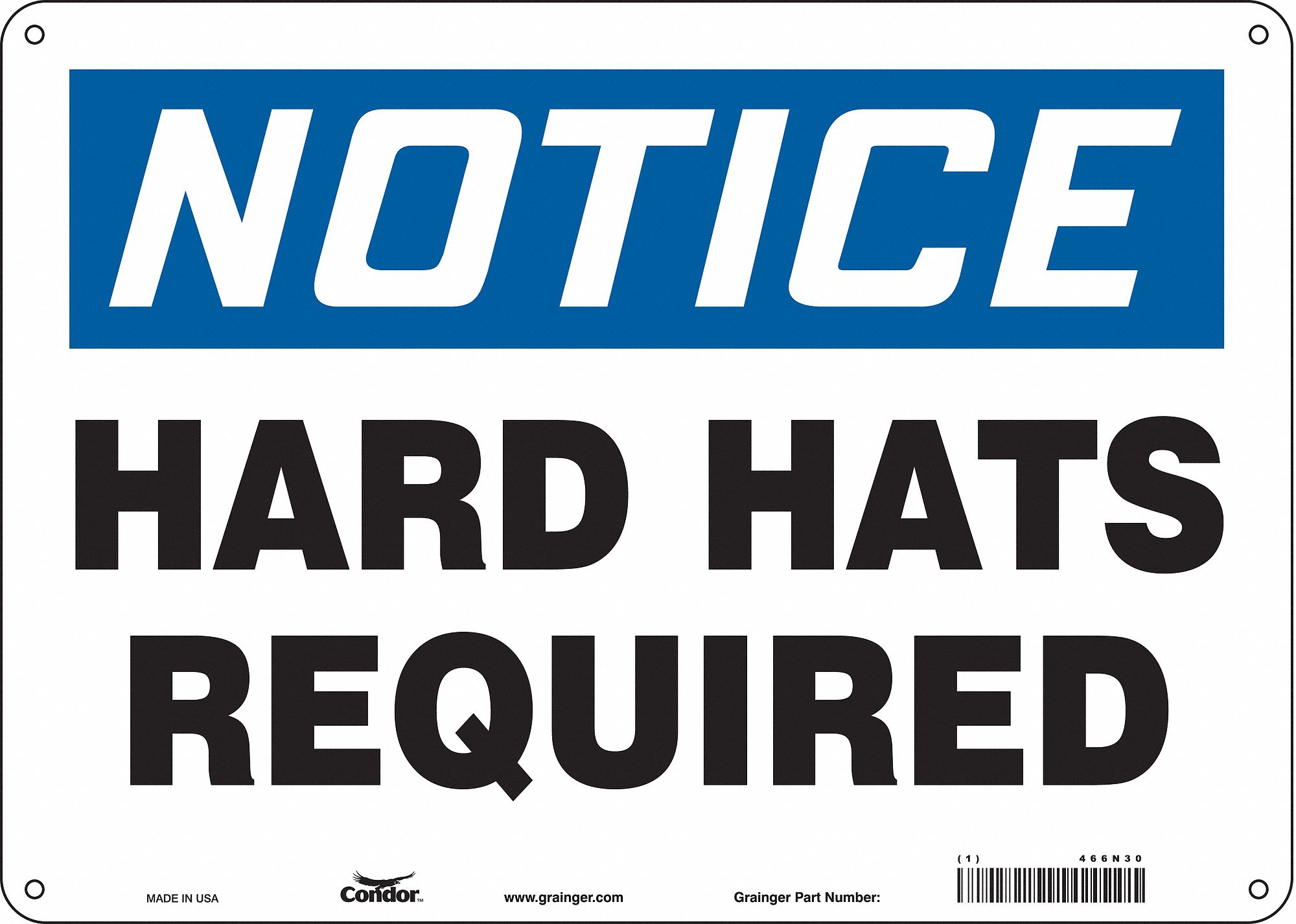Safety Sign: Aluminum, Mounting Holes Sign Mounting, 10 in x 14 in Nominal Sign Size, 0.032 in Thick