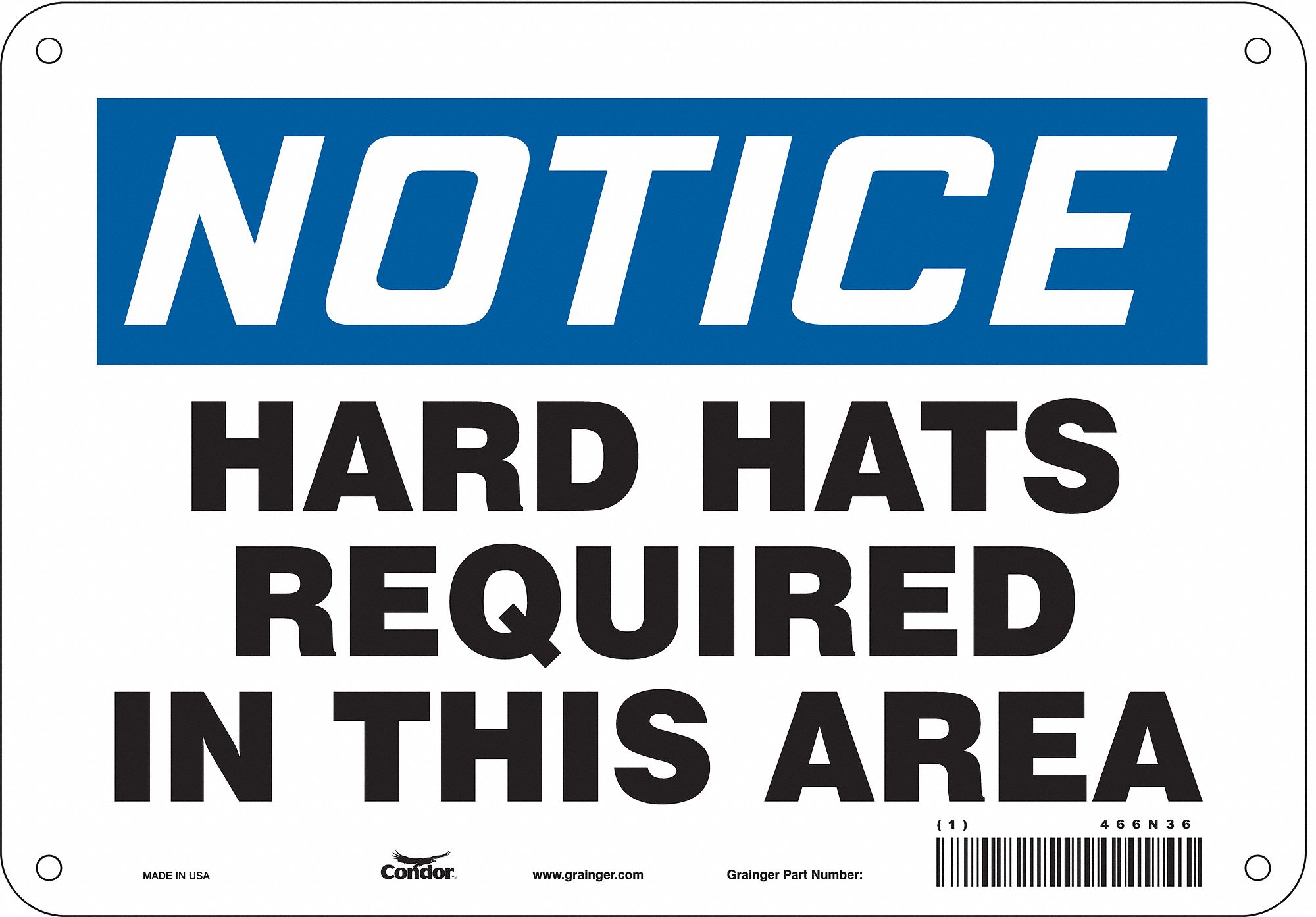 Safety Sign: Aluminum, Mounting Holes Sign Mounting, 7 in x 10 in Nominal Sign Size, 0.032 in Thick