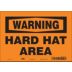 Warning: Hard Hat Area Signs