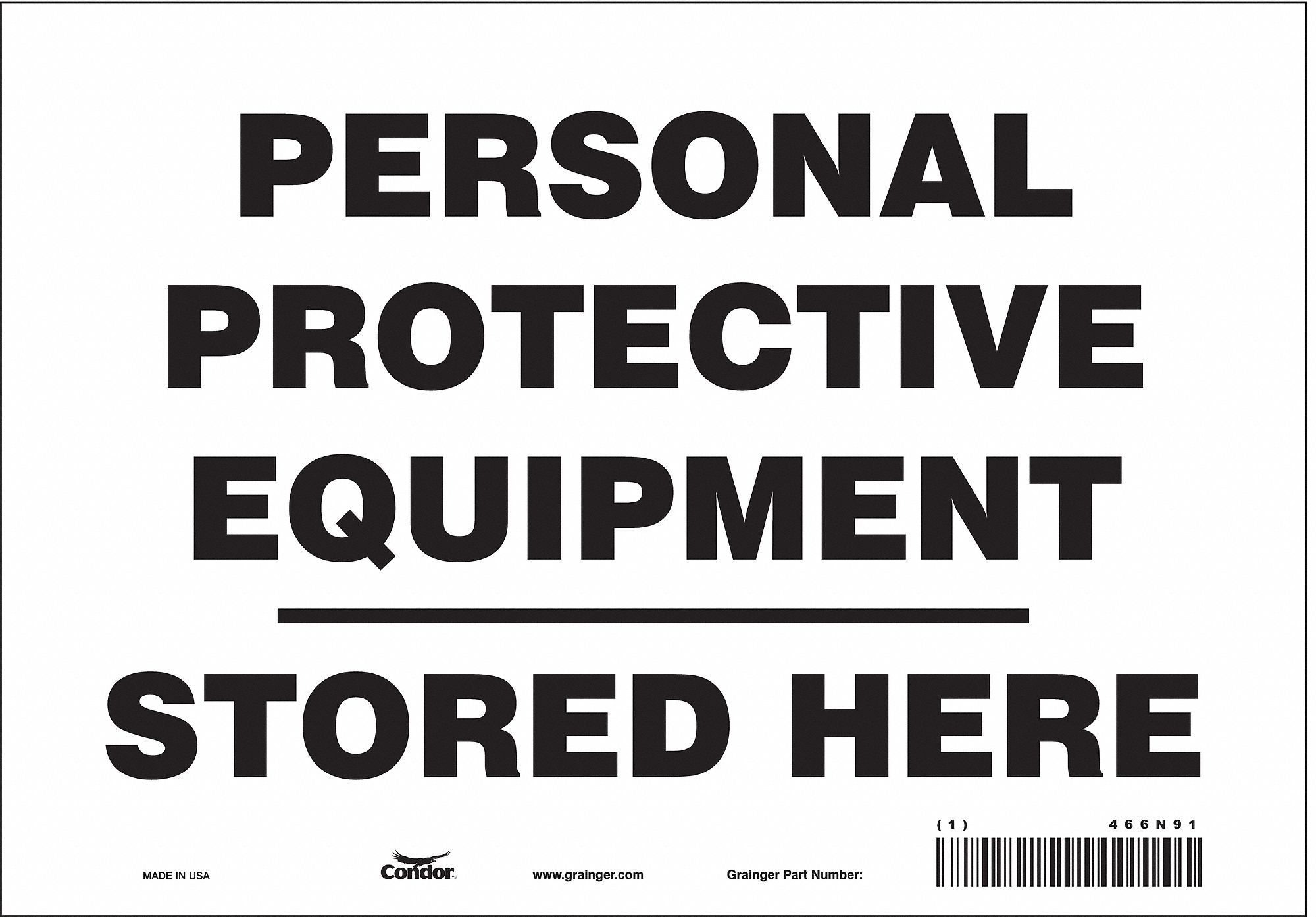 SAFETY SIGN, VINYL, ADHESIVE MOUNT, 7 X 10 IN, NOT RETROREFLECTIVE, PERSONAL PROTECTIVE EQUIPMENT STORED HERE