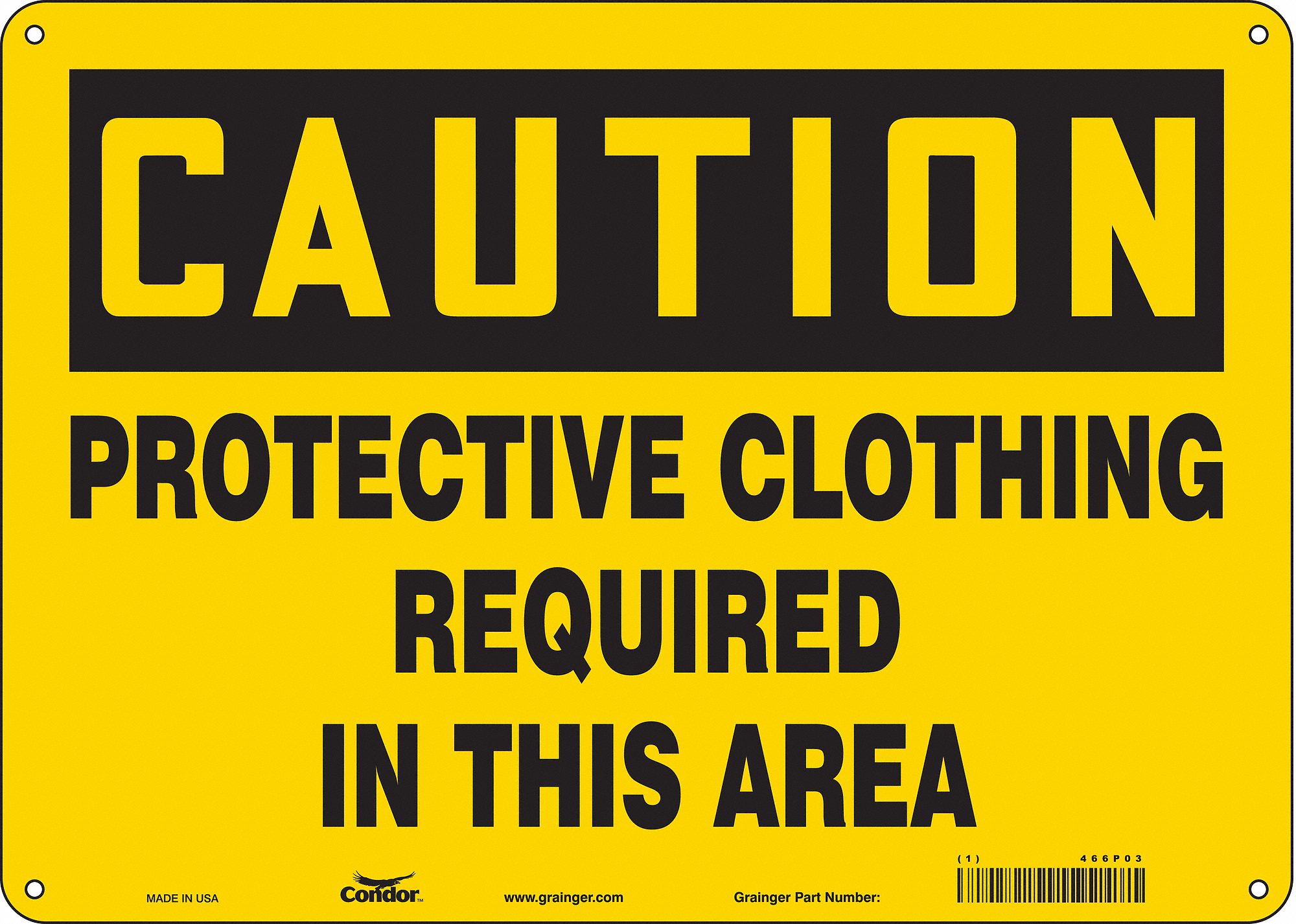 Safety Sign: Aluminum, Mounting Holes Sign Mounting, 10 in x 14 in Nominal Sign Size, 0.032 in Thick