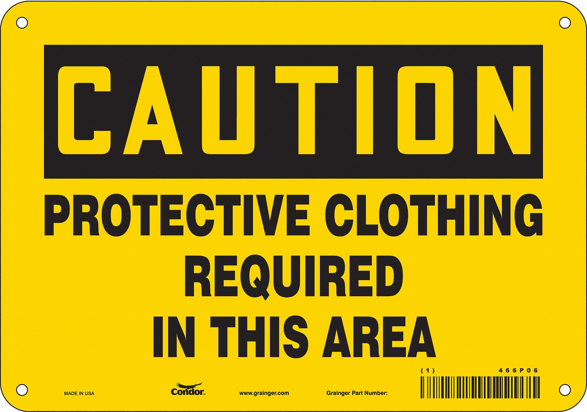 Safety Sign: Polyethylene, Mounting Holes Sign Mounting, 7 in x 10 in Nominal Sign Size, Caution