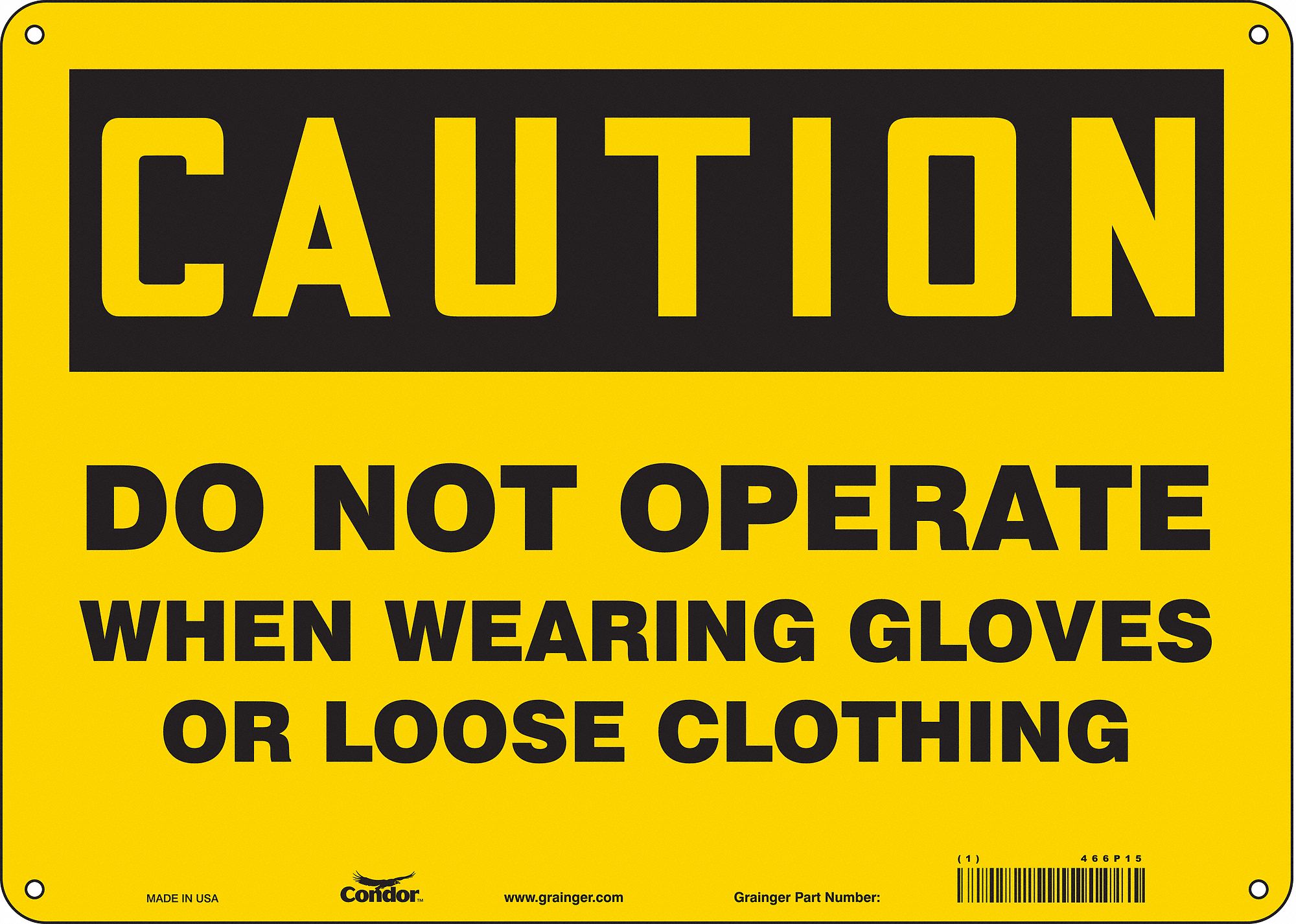 Safety Sign: Polyethylene, Mounting Holes Sign Mounting, 10 in x 14 in Nominal Sign Size