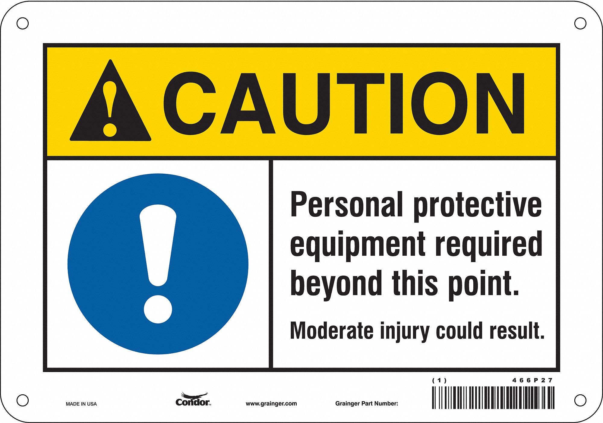 Safety Sign: Polyethylene, Mounting Holes Sign Mounting, 7 in x 10 in Nominal Sign Size, Caution