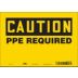 Caution: PPE Required Signs