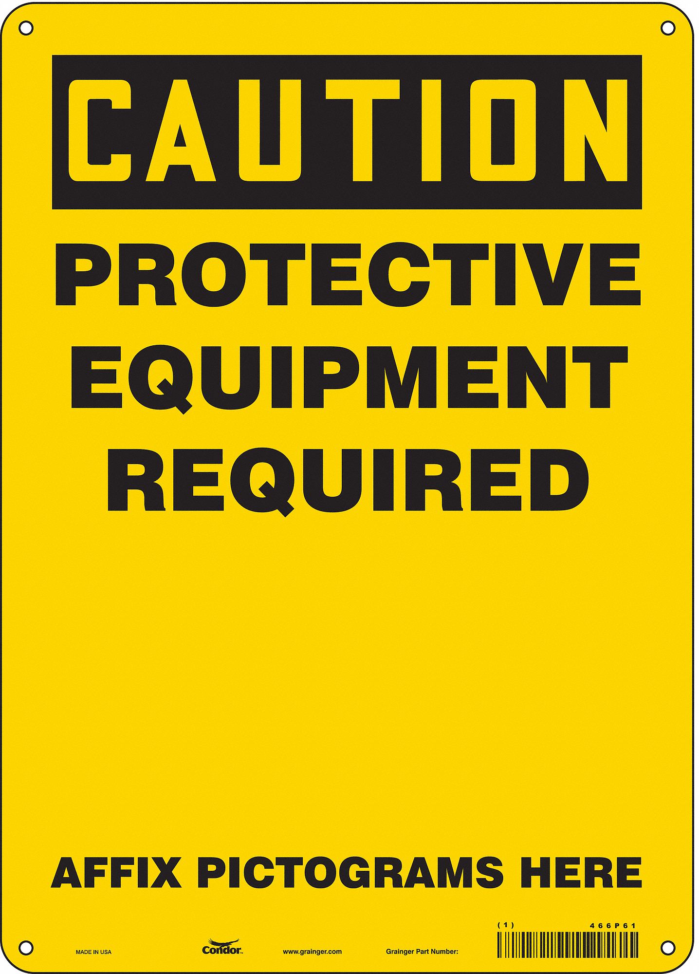 Safety Sign: Aluminum, Mounting Holes Sign Mounting, 14 in x 10 in Nominal Sign Size, 0.032 in Thick