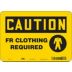 Caution: FR Clothing Required Signs