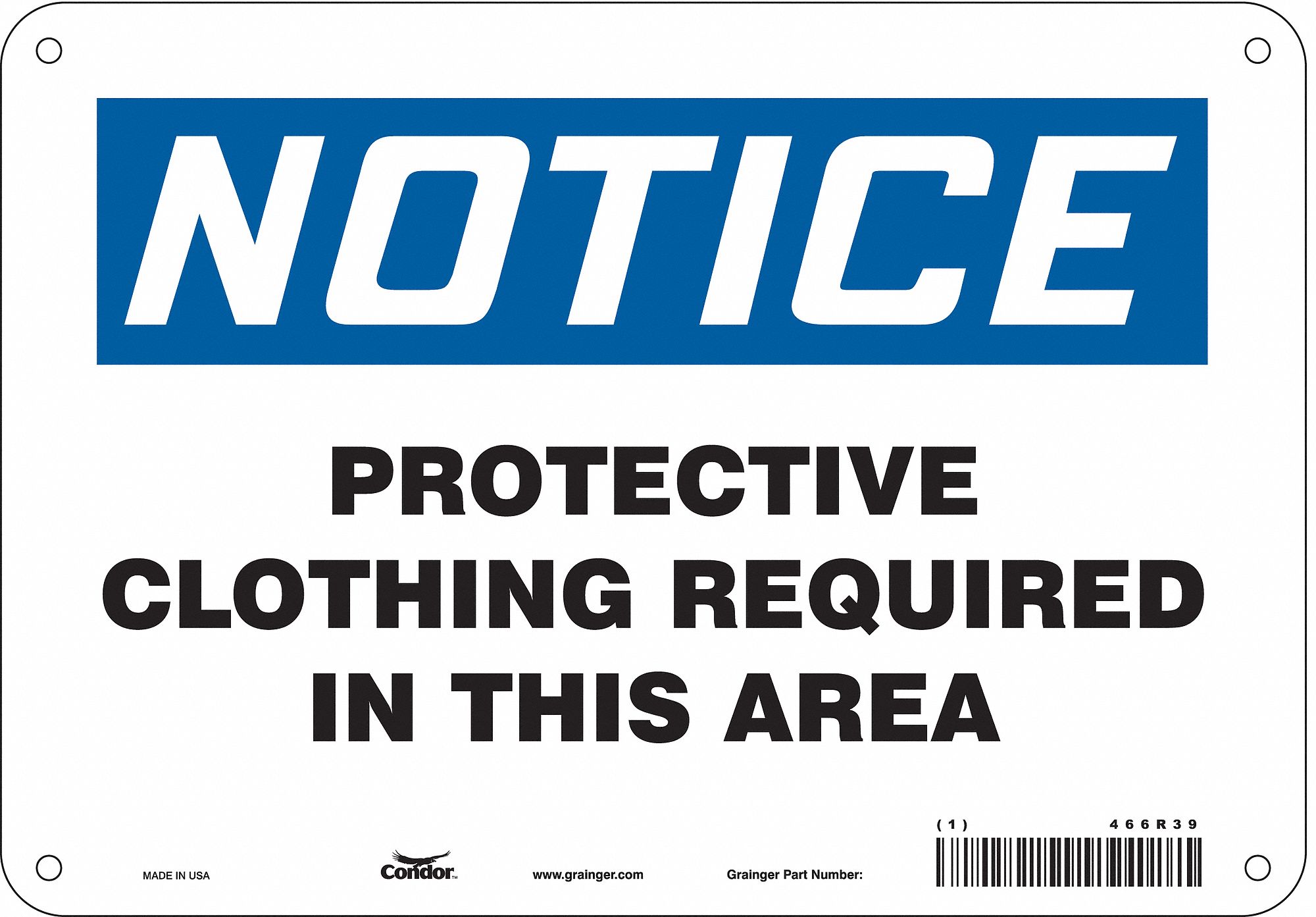 Safety Sign: Aluminum, Mounting Holes Sign Mounting, 7 in x 10 in Nominal Sign Size, 0.032 in Thick
