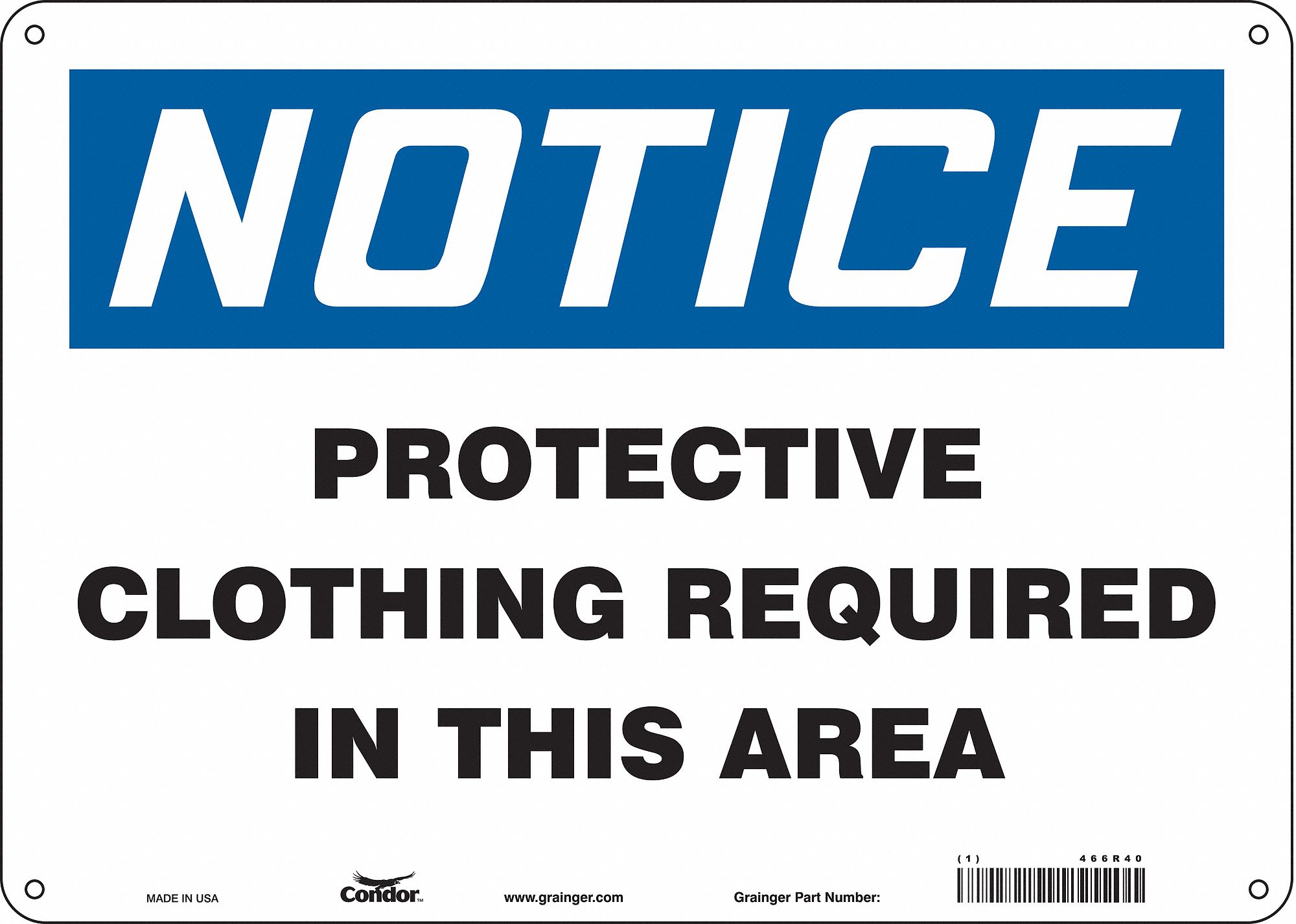 Safety Sign: Aluminum, Mounting Holes Sign Mounting, 10 in x 14 in Nominal Sign Size, 0.032 in Thick