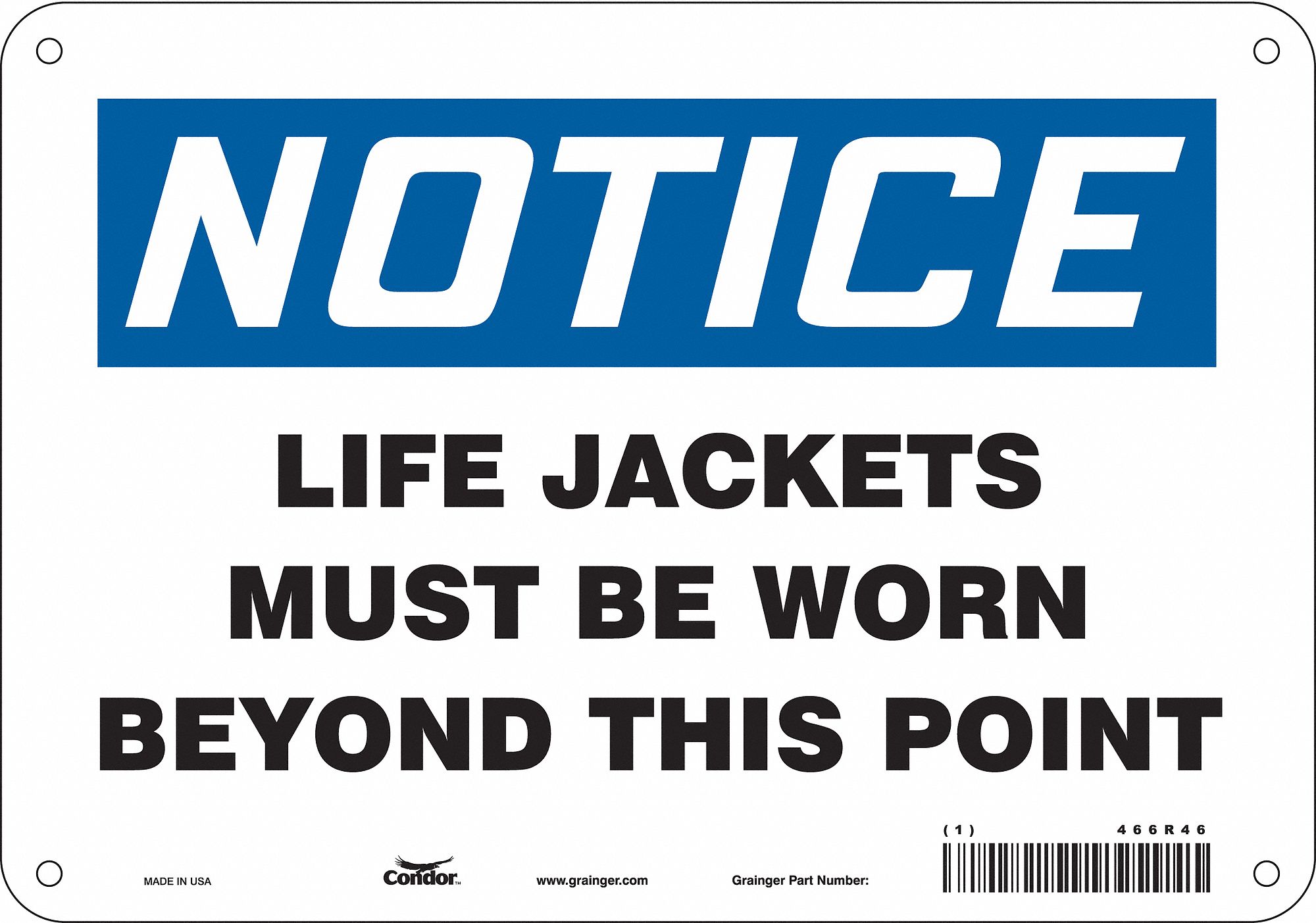 Safety Sign: Aluminum, Mounting Holes Sign Mounting, 7 in x 10 in Nominal Sign Size, 0.032 in Thick