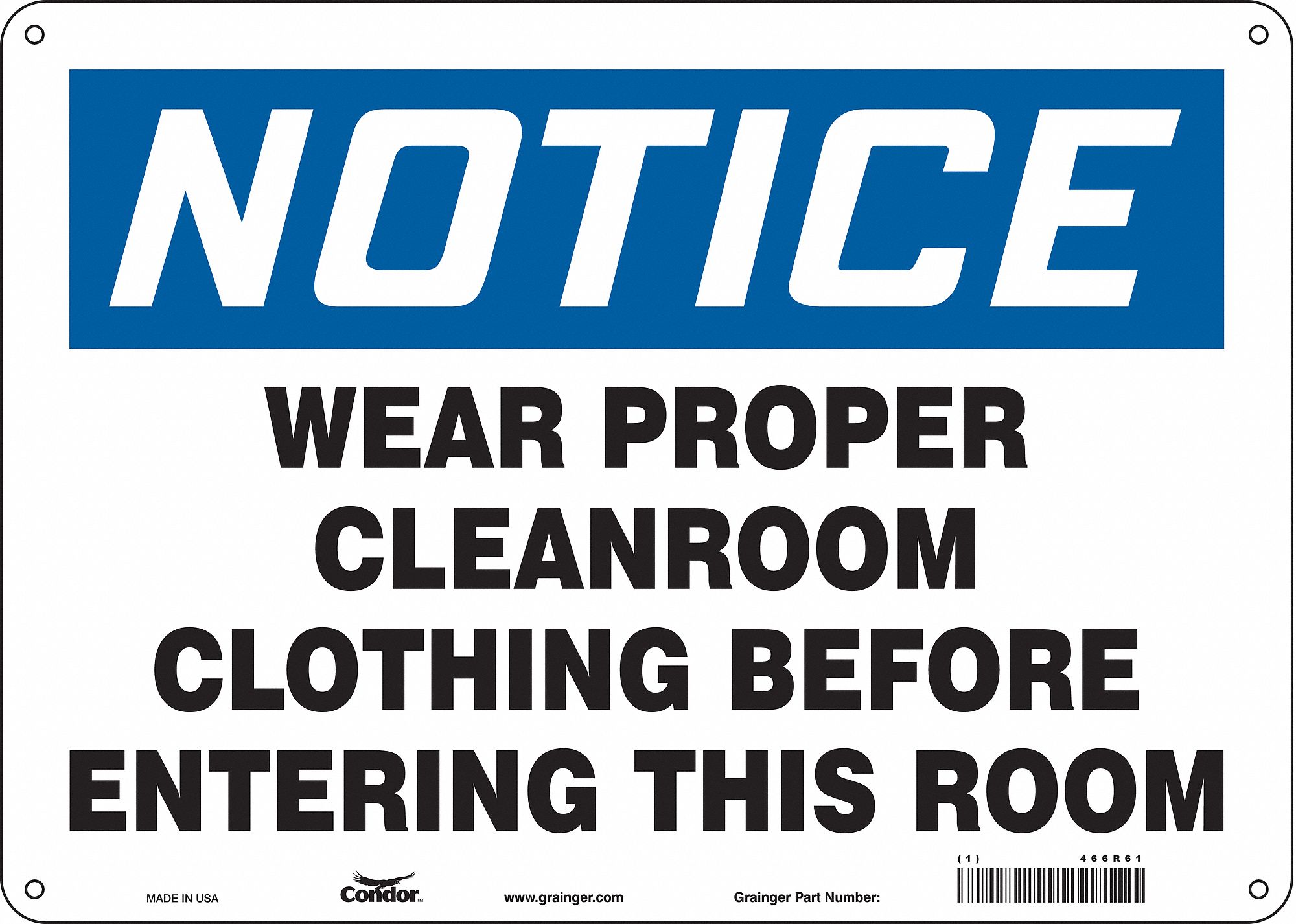 Safety Sign: Polyethylene, Mounting Holes Sign Mounting, 10 in x 14 in Nominal Sign Size, Notice