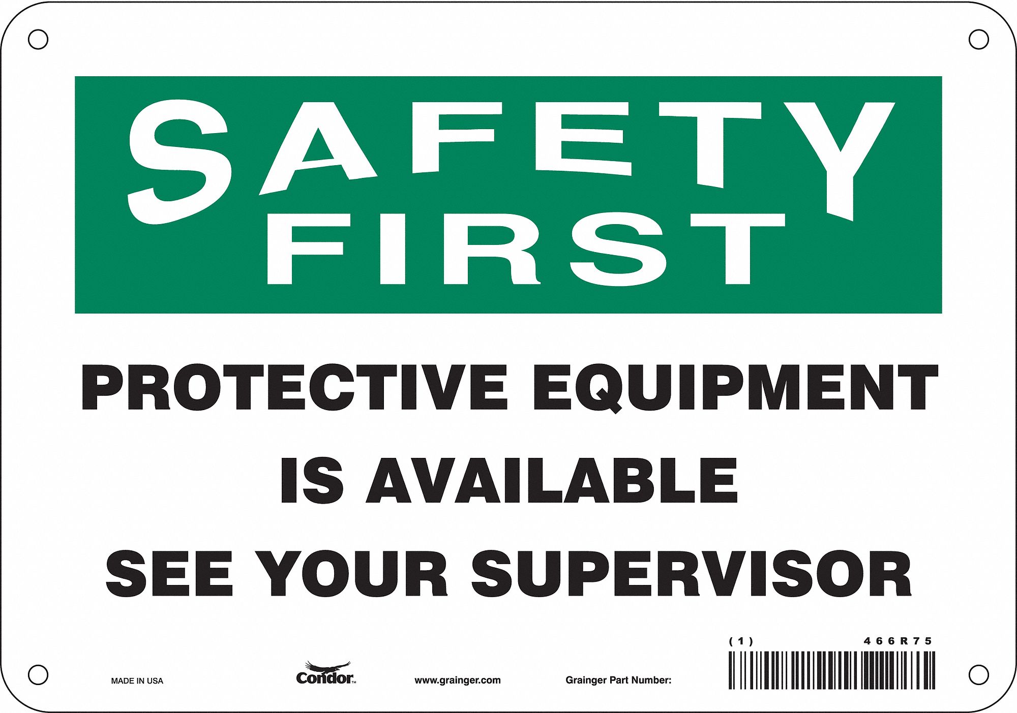 Safety Sign: Polyethylene, Mounting Holes Sign Mounting, 7 in x 10 in Nominal Sign Size