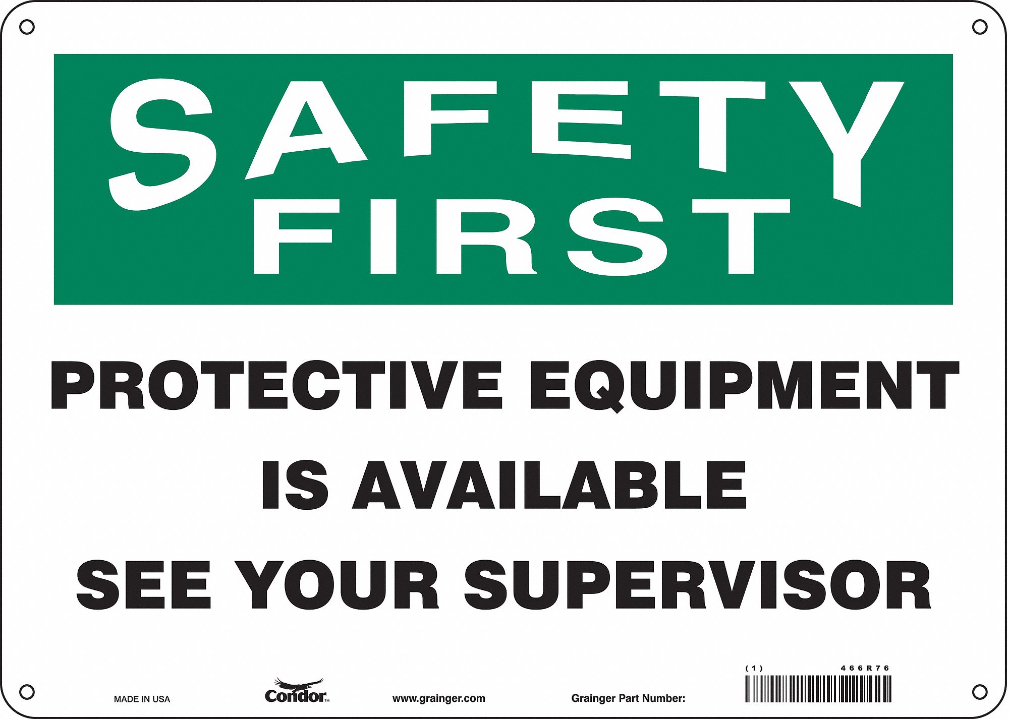 Safety Sign: Polyethylene, Mounting Holes Sign Mounting, 10 in x 14 in Nominal Sign Size, Wall