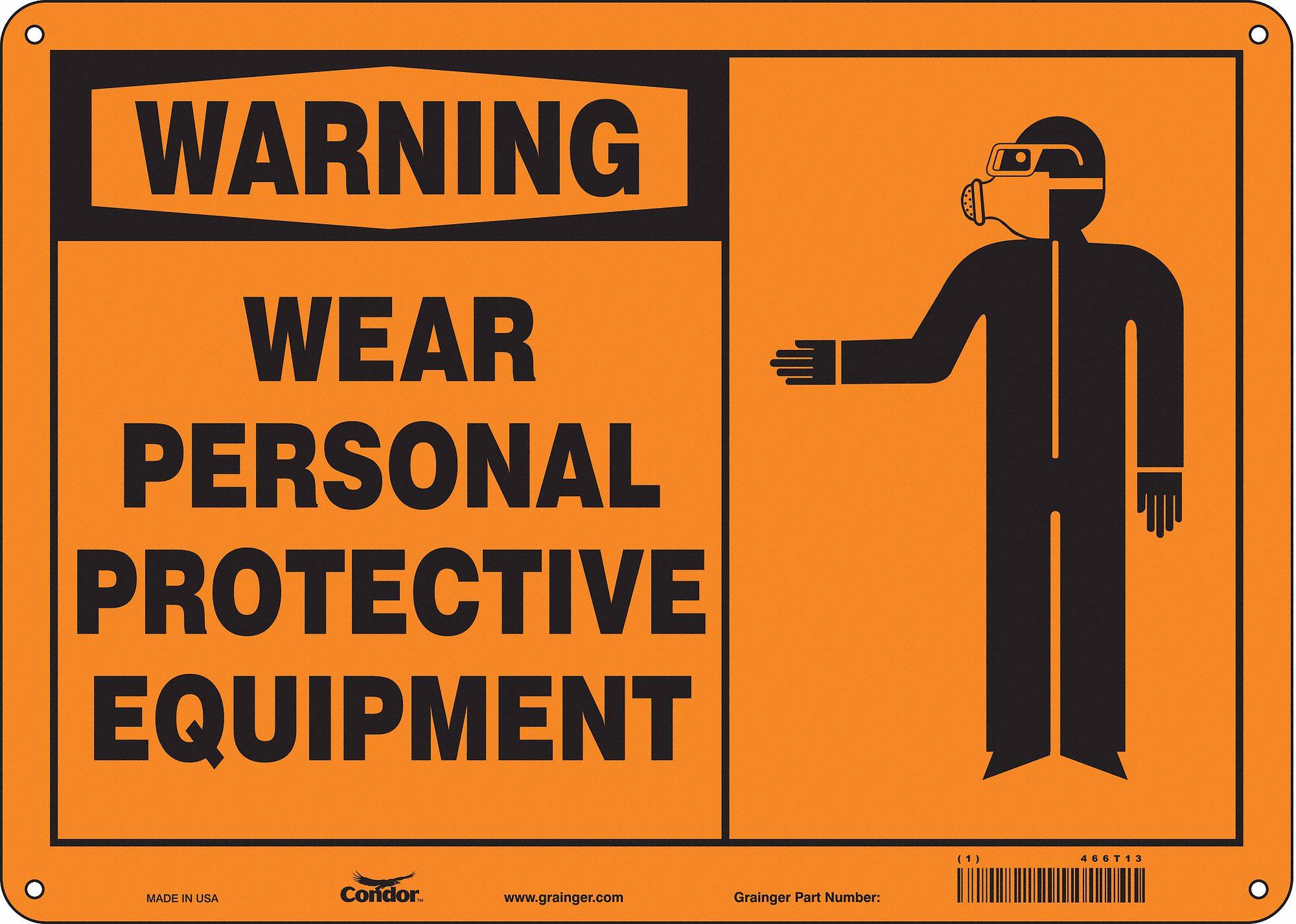 Safety Sign: Polyethylene, Mounting Holes Sign Mounting, 10 in x 14 in Nominal Sign Size