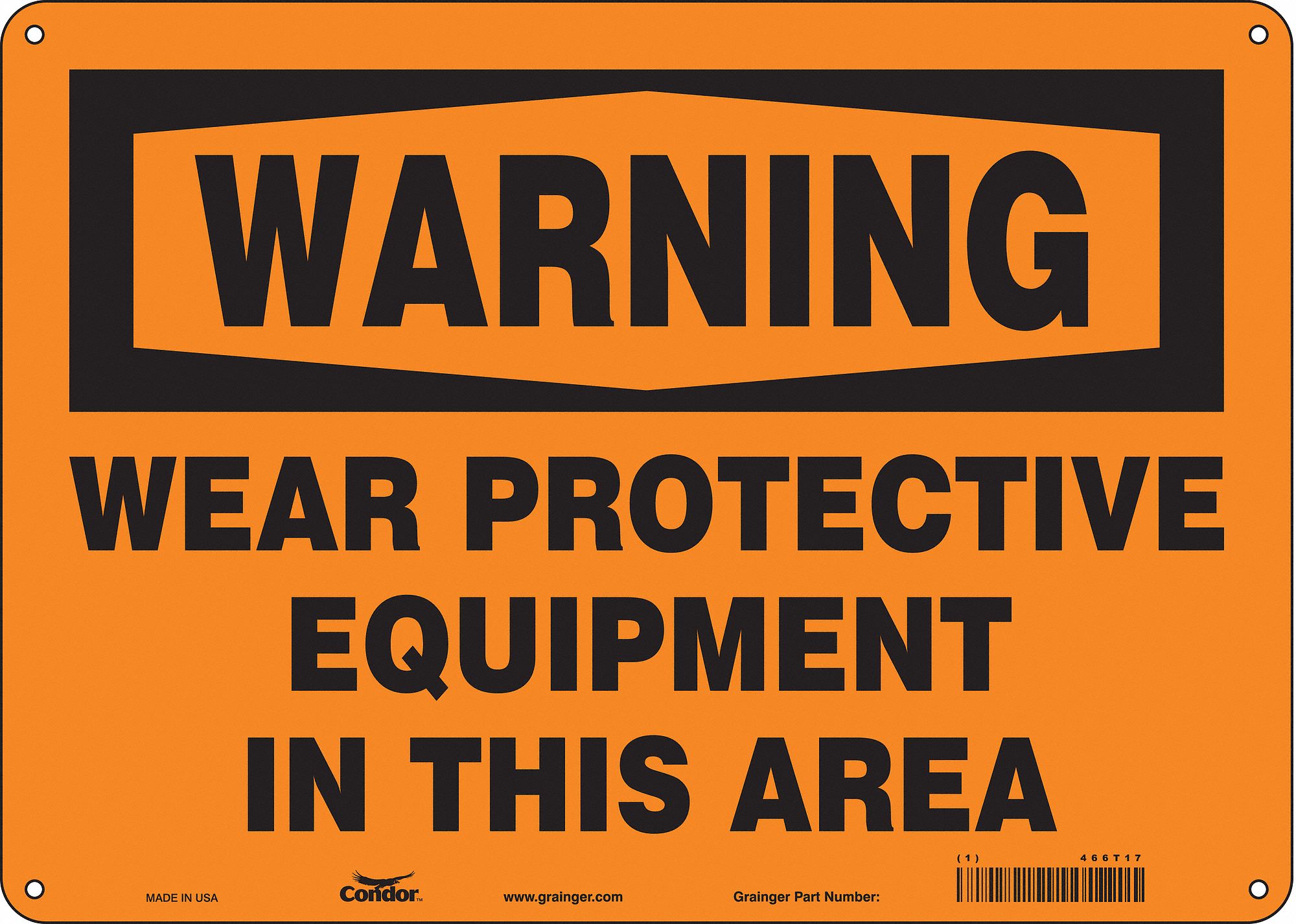 Safety Sign: Aluminum, Mounting Holes Sign Mounting, 10 in x 14 in Nominal Sign Size, 0.032 in Thick