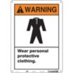 Warning: Wear Personal Protective Clothing. Signs