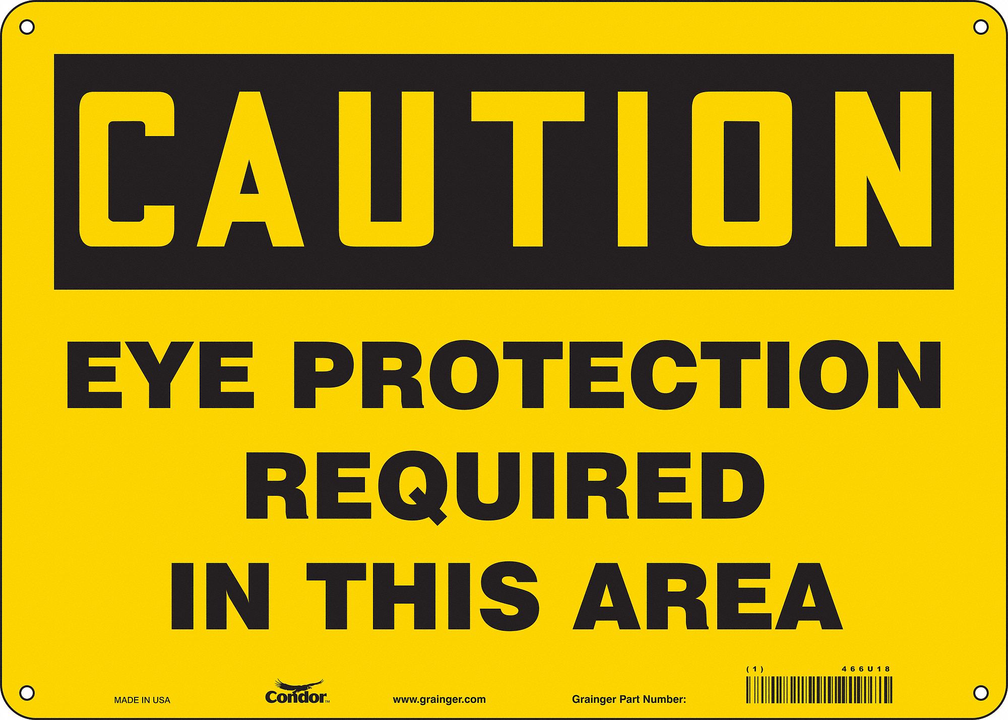 Safety Sign: Aluminum, Mounting Holes Sign Mounting, 10 in x 14 in Nominal Sign Size, 0.032 in Thick