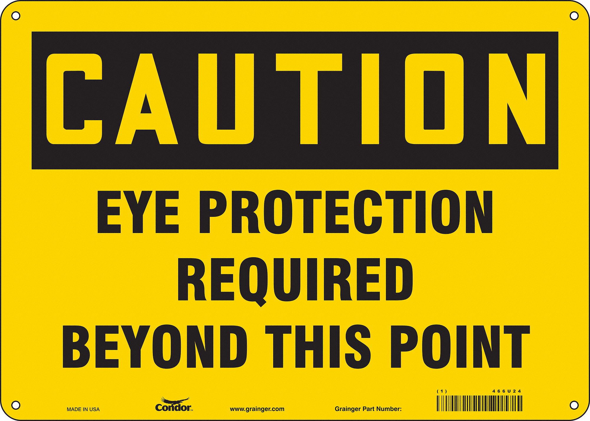 Safety Sign: Aluminum, Mounting Holes Sign Mounting, 10 in x 14 in Nominal Sign Size, 0.032 in Thick