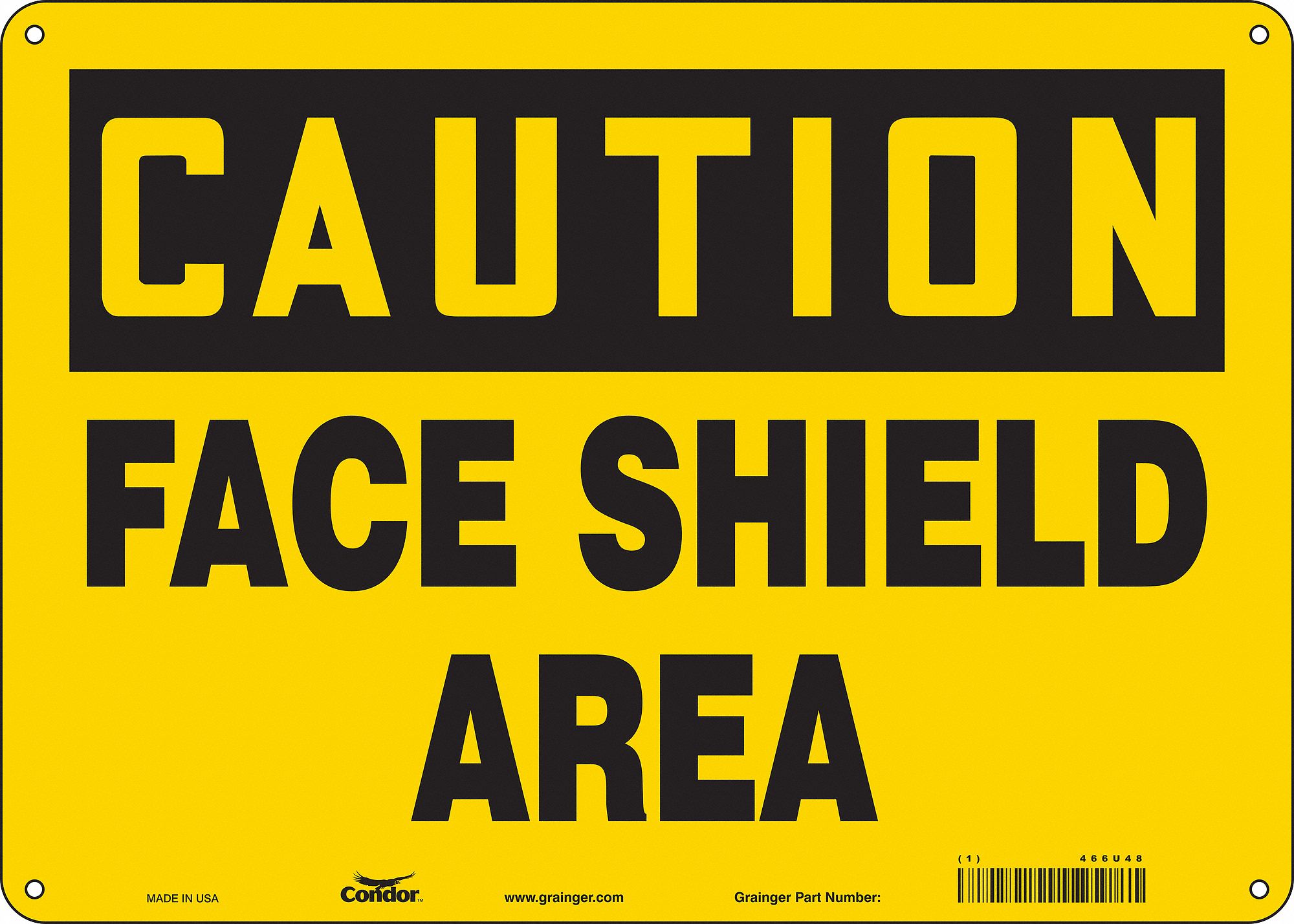 Safety Sign: Aluminum, Mounting Holes Sign Mounting, 10 in x 14 in Nominal Sign Size, 0.032 in Thick