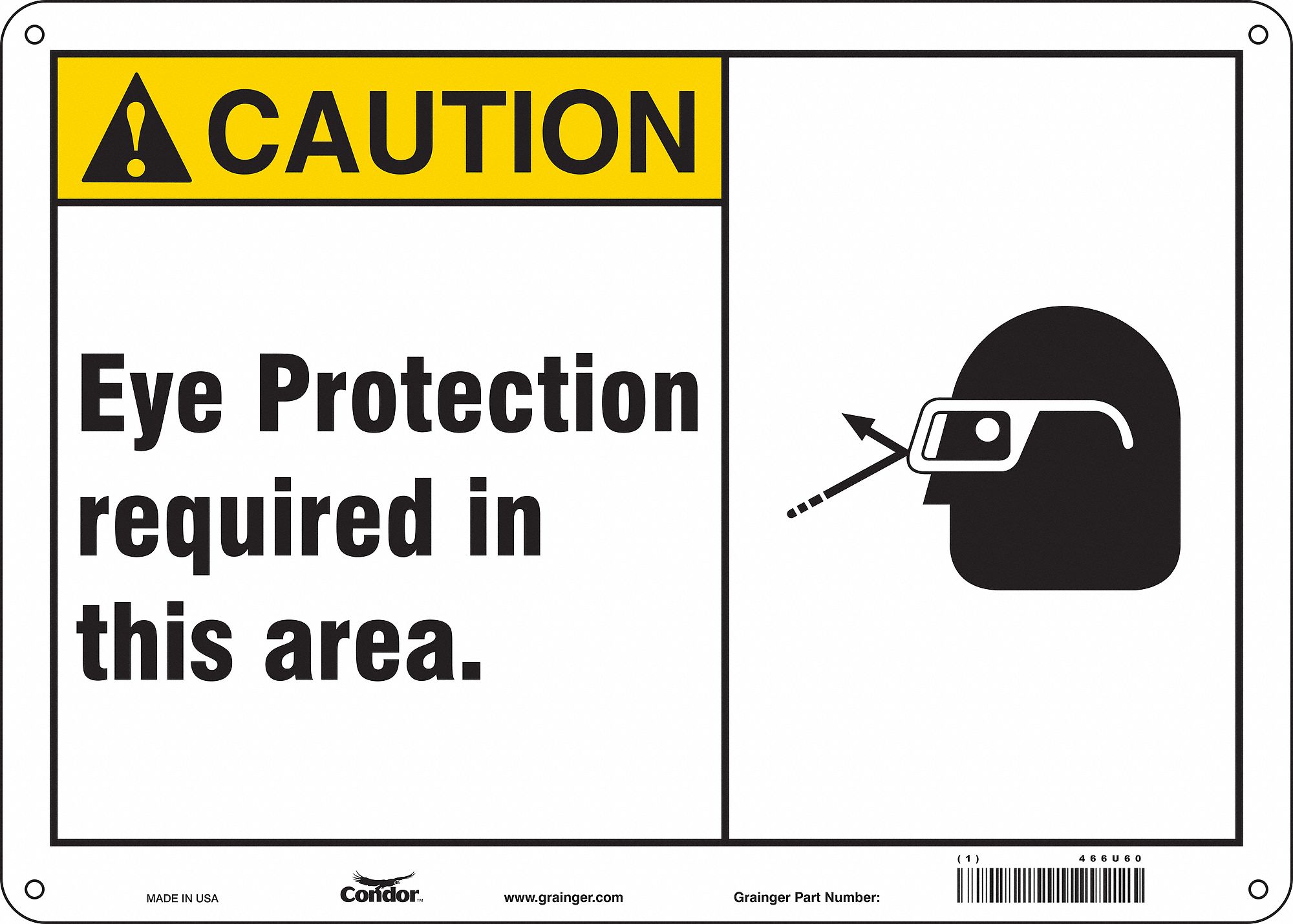 Safety Sign: Polyethylene, Mounting Holes Sign Mounting, 10 in x 14 in Nominal Sign Size, Caution