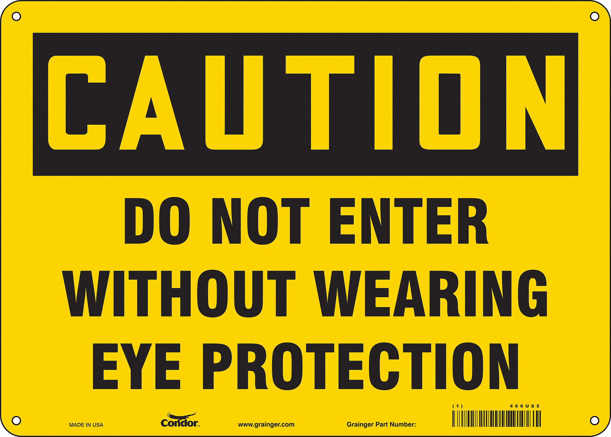 Safety Sign: Aluminum, Mounting Holes Sign Mounting, 10 in x 14 in Nominal Sign Size, 0.032 in Thick