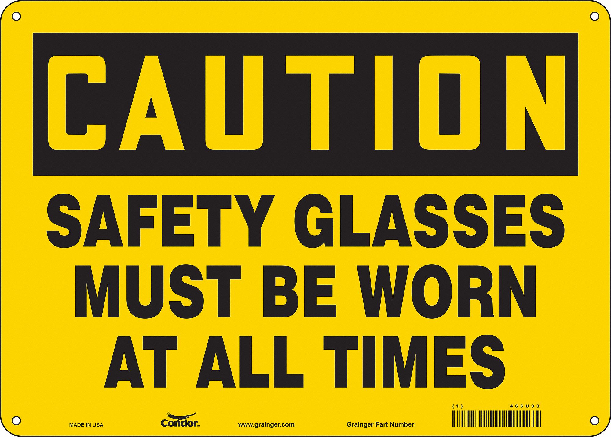 Safety Sign: Aluminum, Mounting Holes Sign Mounting, 10 in x 14 in Nominal Sign Size, 0.032 in Thick
