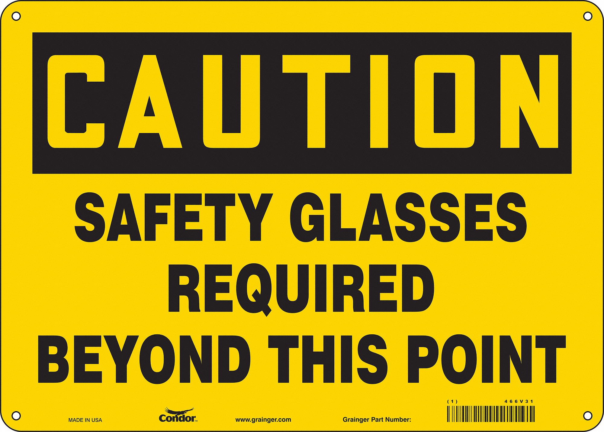Safety Sign: Aluminum, Mounting Holes Sign Mounting, 10 in x 14 in Nominal Sign Size, 0.032 in Thick