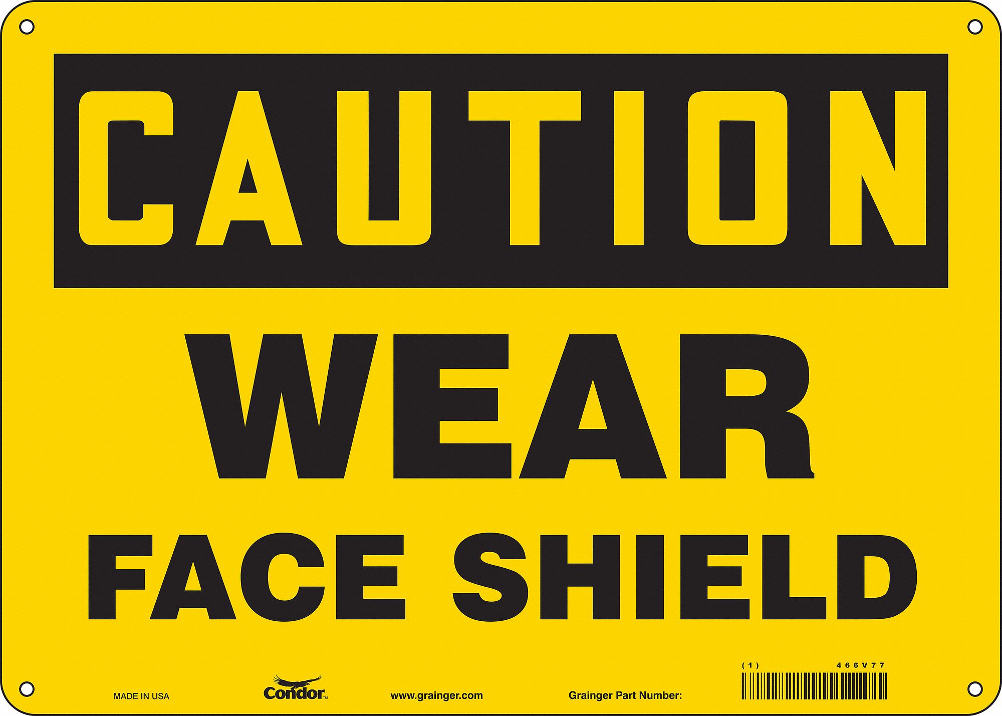 Safety Sign: Aluminum, Mounting Holes Sign Mounting, 10 in x 14 in Nominal Sign Size, 0.032 in Thick