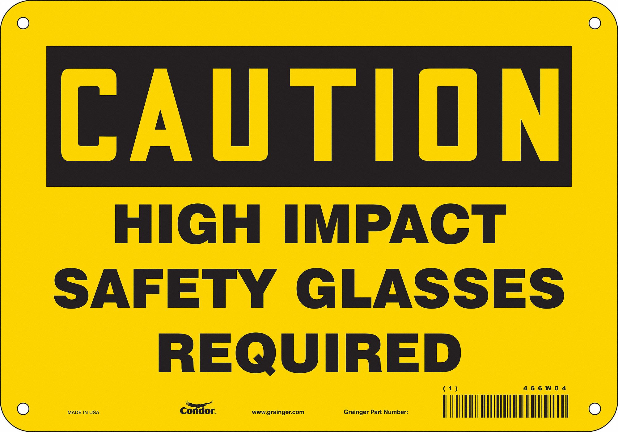 Safety Sign: Aluminum, Mounting Holes Sign Mounting, 7 in x 10 in Nominal Sign Size, 0.032 in Thick