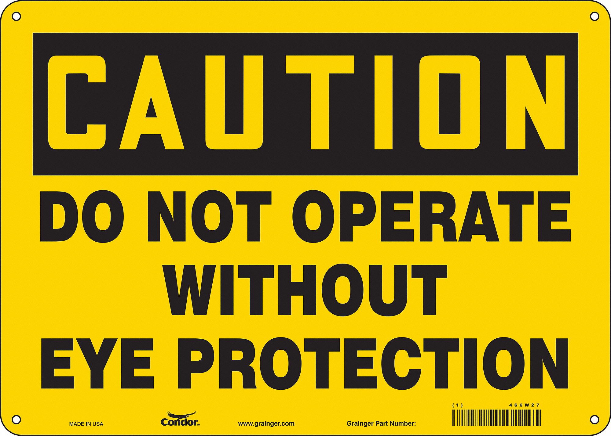 Safety Sign: Polyethylene, Mounting Holes Sign Mounting, 10 in x 14 in Nominal Sign Size, Caution