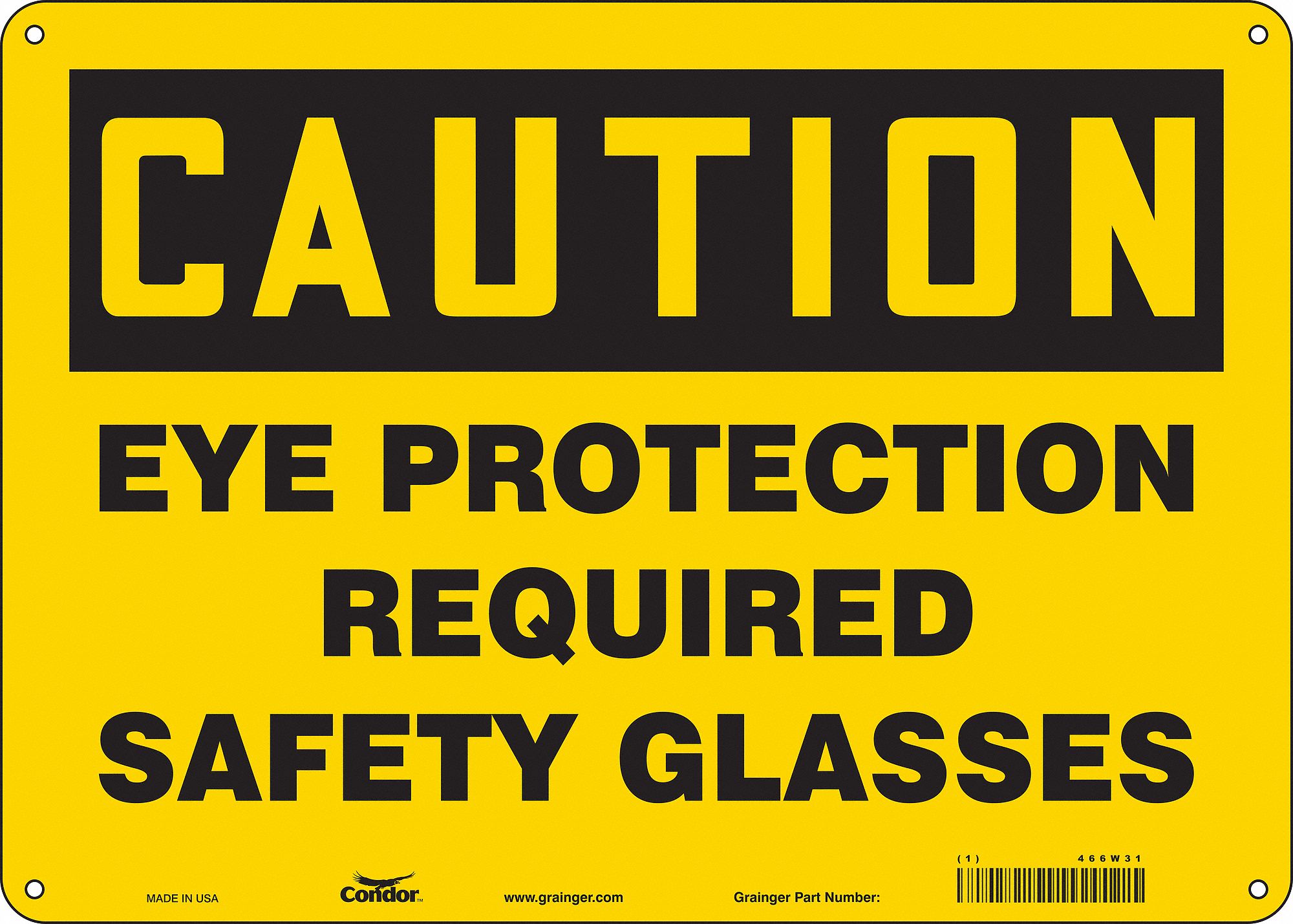 Safety Sign: Aluminum, Mounting Holes Sign Mounting, 10 in x 14 in Nominal Sign Size, 0.032 in Thick