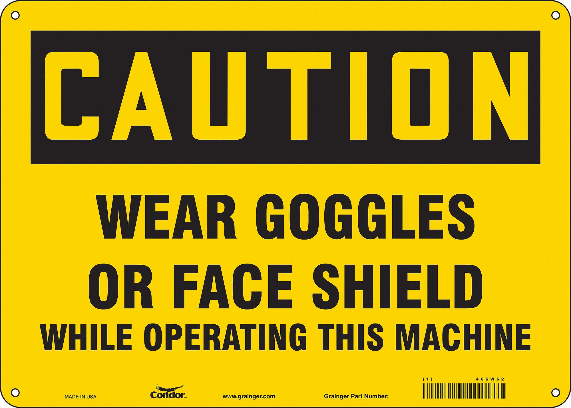 Safety Sign: Aluminum, Mounting Holes Sign Mounting, 10 in x 14 in Nominal Sign Size, 0.032 in Thick