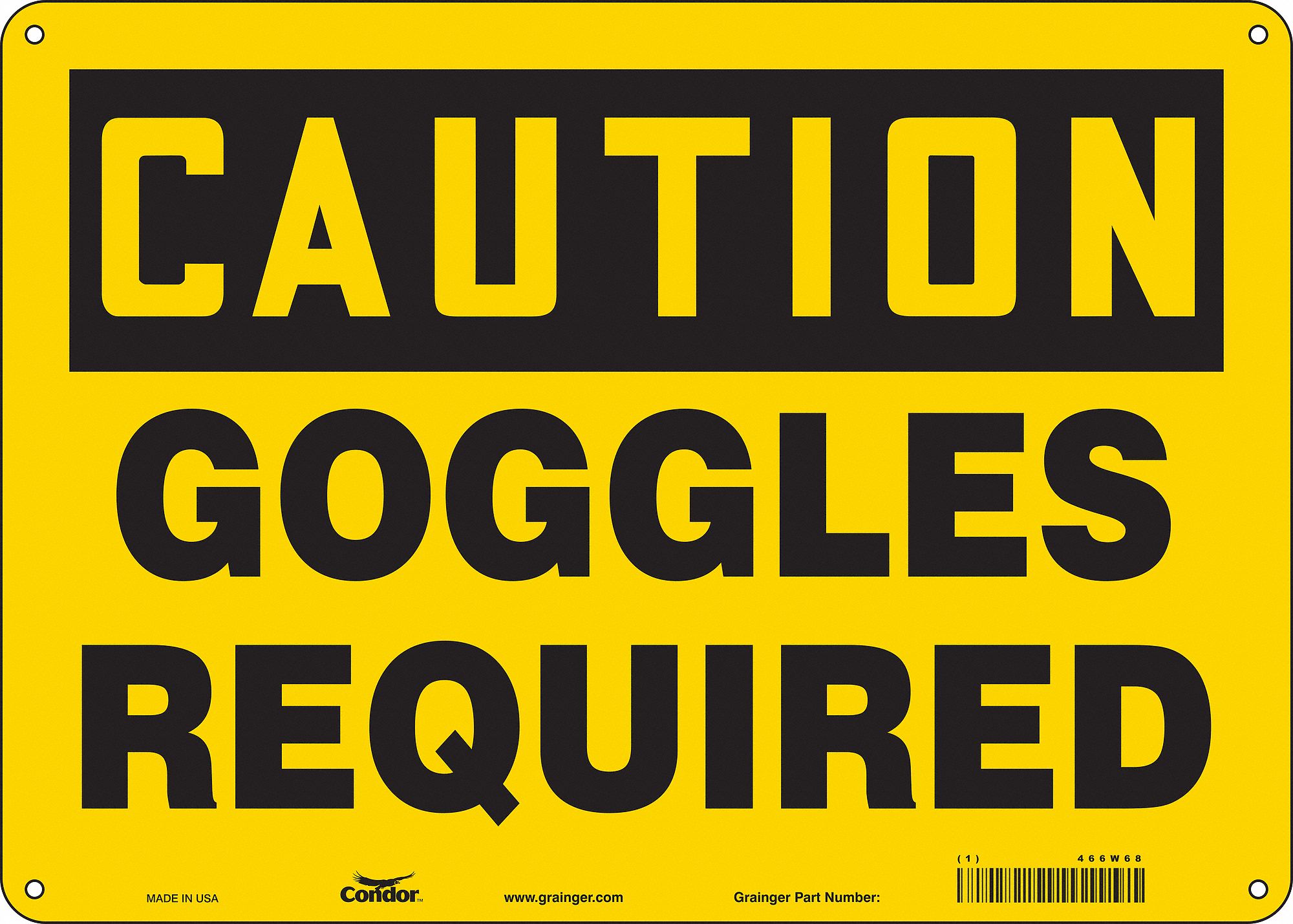 Safety Sign: Aluminum, Mounting Holes Sign Mounting, 10 in x 14 in Nominal Sign Size, 0.032 in Thick