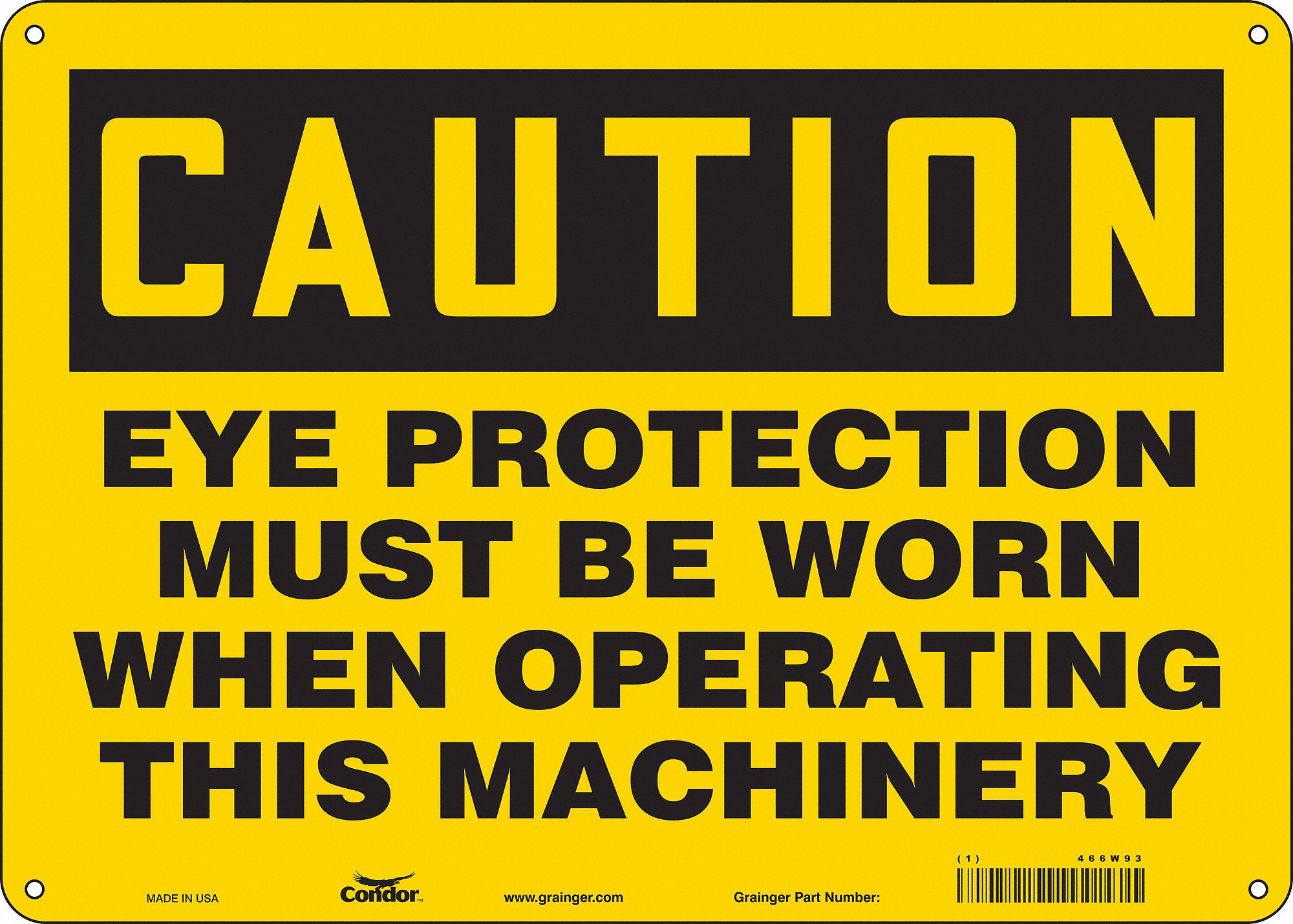 Safety Sign: Aluminum, Mounting Holes Sign Mounting, 10 in x 14 in Nominal Sign Size, 0.032 in Thick