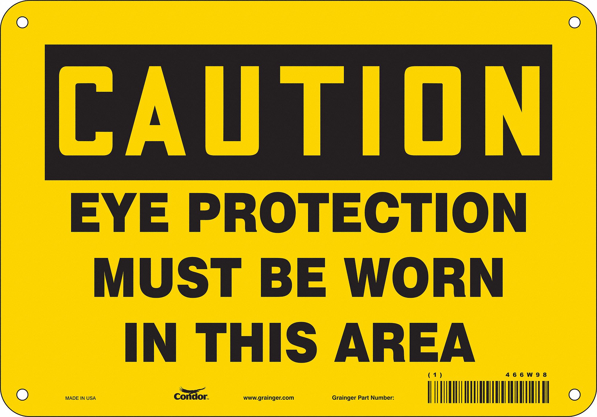 Safety Sign: Aluminum, Mounting Holes Sign Mounting, 7 in x 10 in Nominal Sign Size, 0.032 in Thick