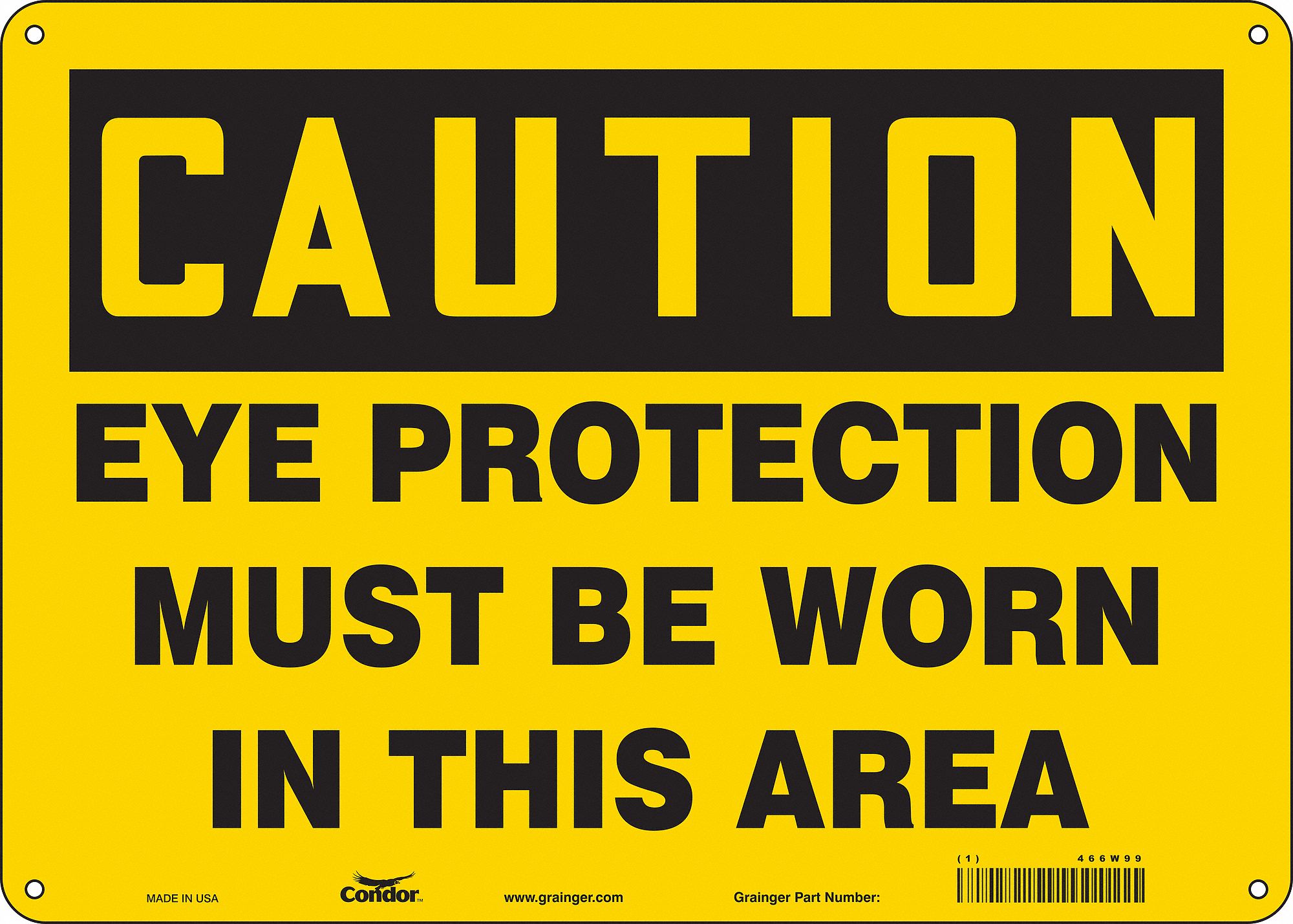 Safety Sign: Aluminum, Mounting Holes Sign Mounting, 10 in x 14 in Nominal Sign Size, 0.032 in Thick